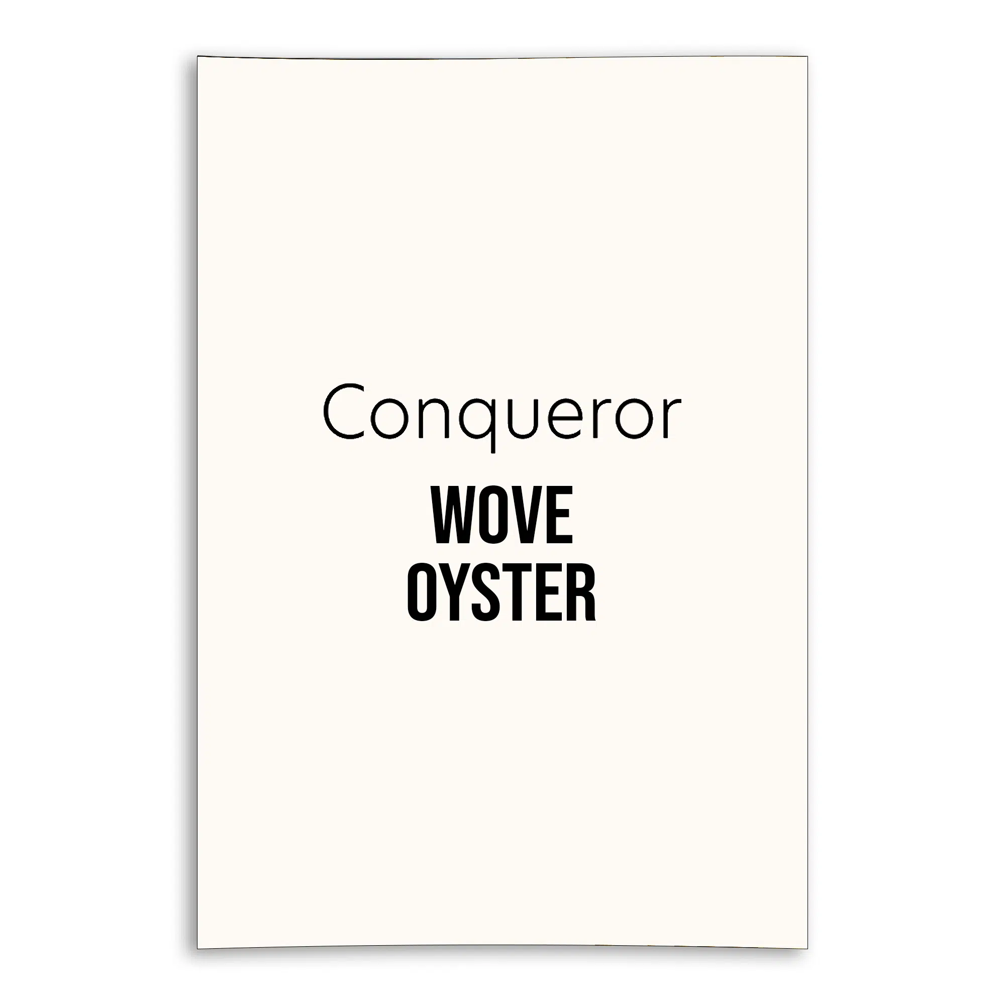 conqueror-wove-oyster